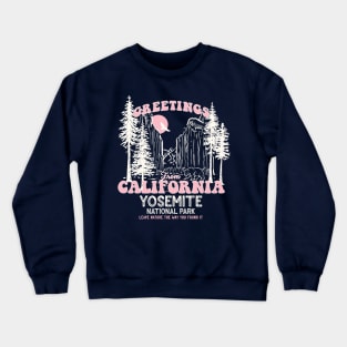 Greetings from California Crewneck Sweatshirt